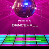 Martik C — Dancehall — обложка