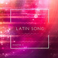 Martik C — Latin Song — обложка